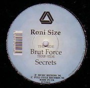 Roni Size - Brut Force / Secret