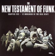 New Testament Of Funk - Chapter Five - 12 Morlocks Of The Real Beat!
