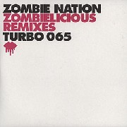 Zombie Nation - Zombielicous Remixes