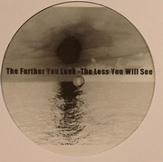 Omar S - The Further You Look The Less You Will See