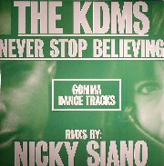 KDMS - Never Stop Believing