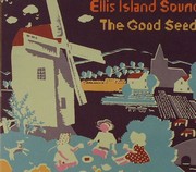 Ellis Island Sound - The Good Seed