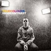 High Contrast - True Colours (Album)