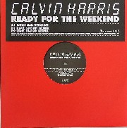 Harris Calvin - Ready For The Weekend (1)