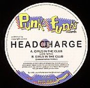 Headcharge - Girls In The Club