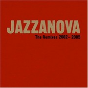 Jazzanova - The Remixes 2002 - 2005 (3LP)