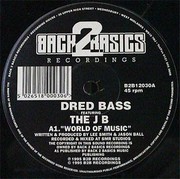 Dred Bass & JB - World Of Music (Original 1995 - Rare)