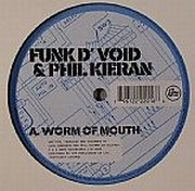 Funk D Void - Worm Of Mouth