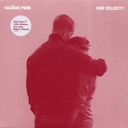 Maximo Park - Our Velocity (Part 2)