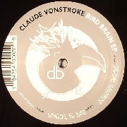 Vonstroke Claude - Bird Brain EP