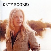 Rogers Kate - Not Ten Years Ago / Mighty