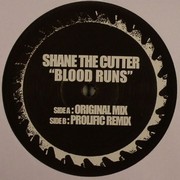 Shane The Cutter - Blood Runs