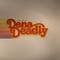 Dena Deadly