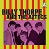 BILLY THORPE AND THE AZTECS