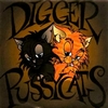 DIGGER AND THE PUSSYCATS