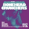 Bonehead Crunchers Vol. 3