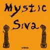 MYSTIC SIVA