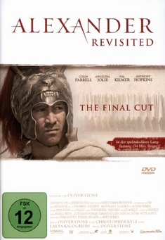 ALEXANDER - REVISITED/THE FINAL CUT - Oliver Stone