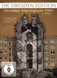 DRESDNER INTERREGNUM 1991 - EIN POEM - Werner Kohlert