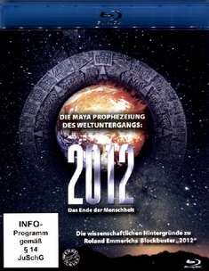 2012 - DAS ENDE DER MENSCHHEIT