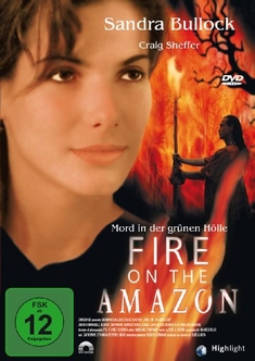 FIRE ON THE AMAZON - Luis Llosa