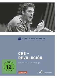 CHE - REVOLUCION - GROSSE KINOMOMENTE - Steven Soderbergh