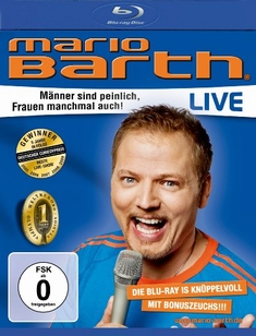 MARIO BARTH - M�NNER SIND PEINLICH, FRAUEN ...