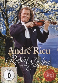 ANDRE RIEU - ROSEN AUS DEM SDEN - NICHT MEHR LIEFERBAR!!!!!!!!!!!!!!!!!!!!!!