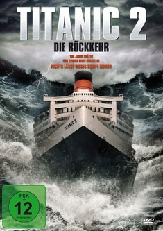 TITANIC 2 - DIE RÜCKKEHR - Shane van Dyke