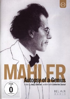 GUSTAV MAHLER - AUTOPSY OF A GENIUS - Andy Sommer