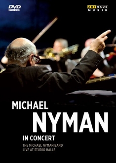 MICHAEL NYMAN IN CONCERT - Oliver Becker