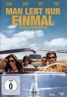 MAN LEBT NUR EINMAL - ZINDAGI NA MILEGI DOBARA - Zoya Akhtar