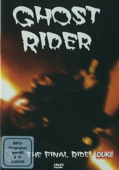 GHOST RIDER - THE FINAL RIDE!