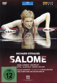 RICHARD STRAUSS - SALOME - Thomas Grimm, Nikolaus Lehnhoff