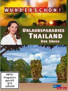 WUNDERSCHÖN! - URLAUBSPARADIES THAILAND