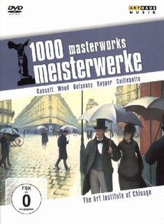 1000 MEISTERWERKE - THE ART INSTITUTE OF CHICAGO - Reiner E. Moritz