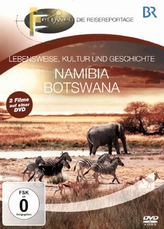 NAMIBIA & BOTSWANA - LEBENSWEISE, KULTUR UND...