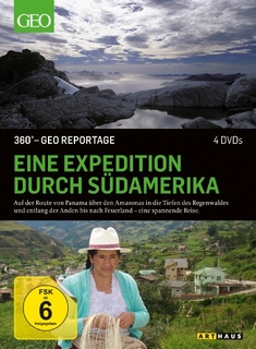 EINE EXPEDITION DURCH SÜDAMERIKA - 360°GEO REP.