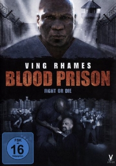 BLOOD PRISON - FIGHT OR DIE - Ryan Combs