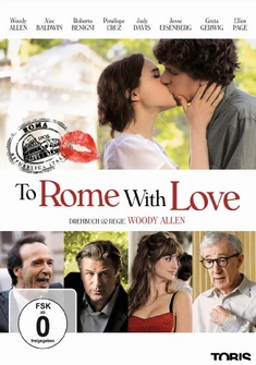 TO ROME WITH LOVE - Woody Allen