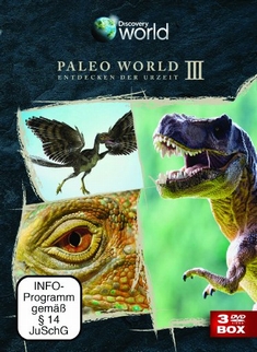 PALEO WORLD - ENTDECKEN DER URZEIT III  [3 DVDS] - Robert Clem