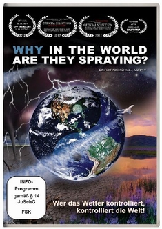 WHY IN THE WORLD ARE THEY SPRAYING? - Michael Murphy, Barry Kolsky
