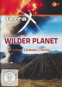 TERRA X - WILDER PLANET: VULKANE, ERDBEBEN UND.. - Stefan Schneider