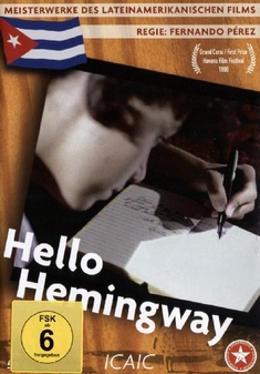 HELLO HEMINGWAY  (OMU) - Fernando Perez