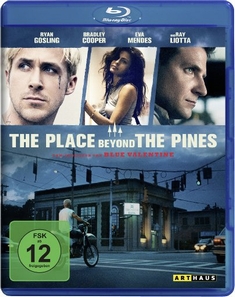 THE PLACE BEYOND THE PINES - Derek Cianfrance