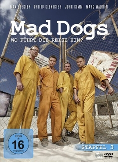 MAD DOGS - STAFFEL 3  [2 DVDS] - Adrian Shergold, James Hawes