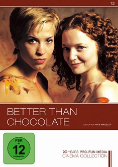 BETTER THAN CHOCOLATE - 20 YEARS PRO-FUN MEDIA.. - Anne Wheeler