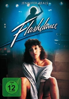 FLASHDANCE - Adrian Lyne