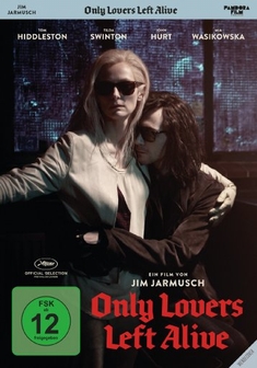 ONLY LOVERS LEFT ALIVE - Jim Jarmusch