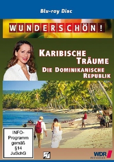 WUNDERSCHN! - KARIBISCHE TRUME: DIE DOM...